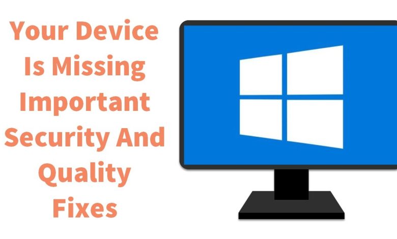 How-To-Resolve-Your-Device-Is-Missing-Important-Security-And-Quality-Fixes