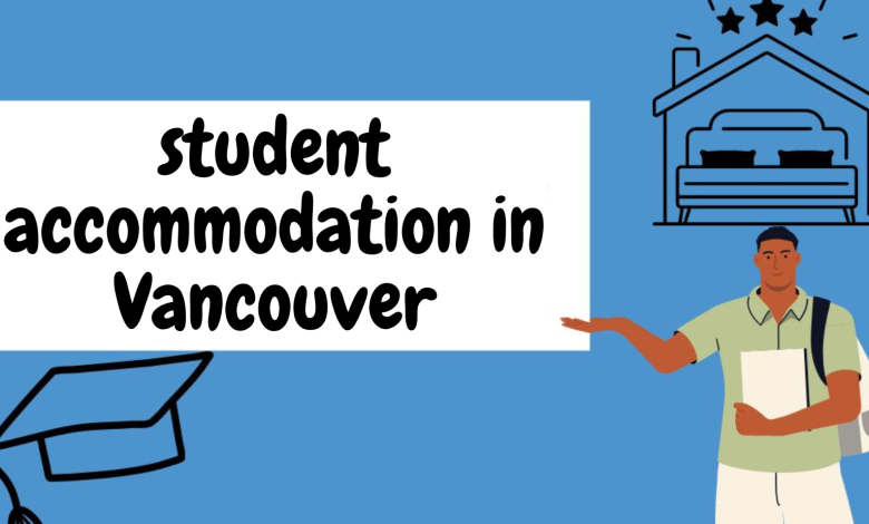 Student Accommodation Vancouver