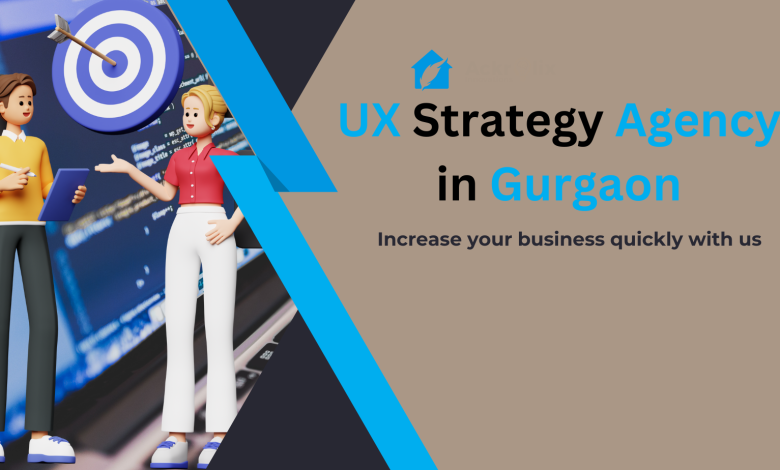 UX Strategy Agency in Gurgaon