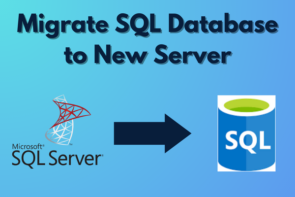 Migrate SQL Database to New Server