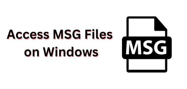 access-msg-files-on-windows