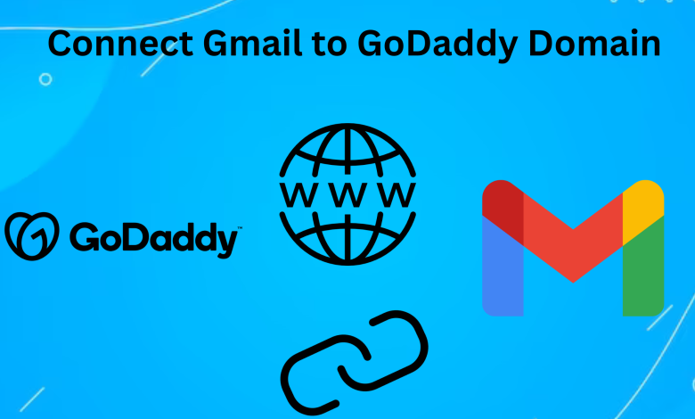 Connect Gmail to GoDaddy Domain