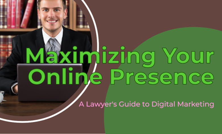 Lawyer's Guide to Digital Marketing