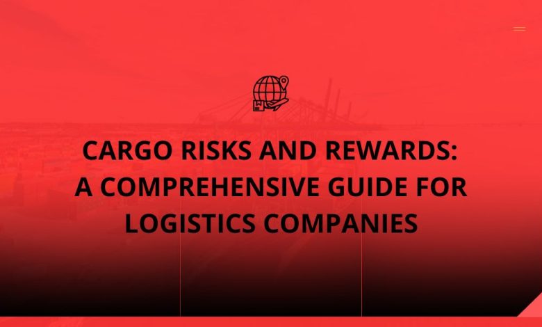 Cargo Risks and Rewards