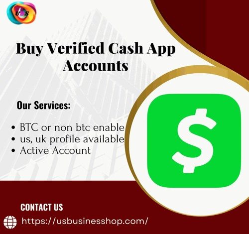 Best Place to Buy Verified Cash App Accounts