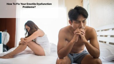 How To Fix Your Erectile Dysfunction Problems_