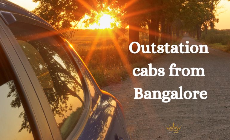 Outstation cabs from Bangalore