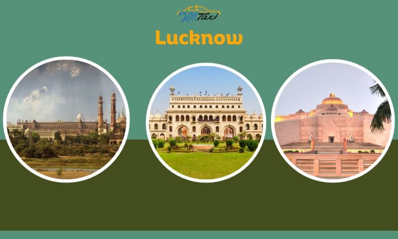 Exploring Lucknow's Charm with Bharat Taxi