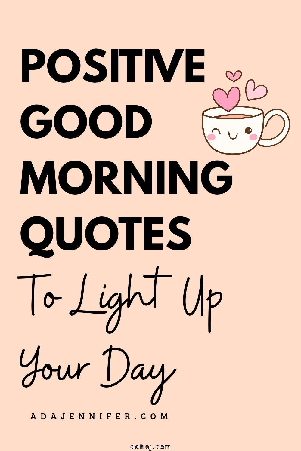 Inspirational Beautiful Good Morning Quotes