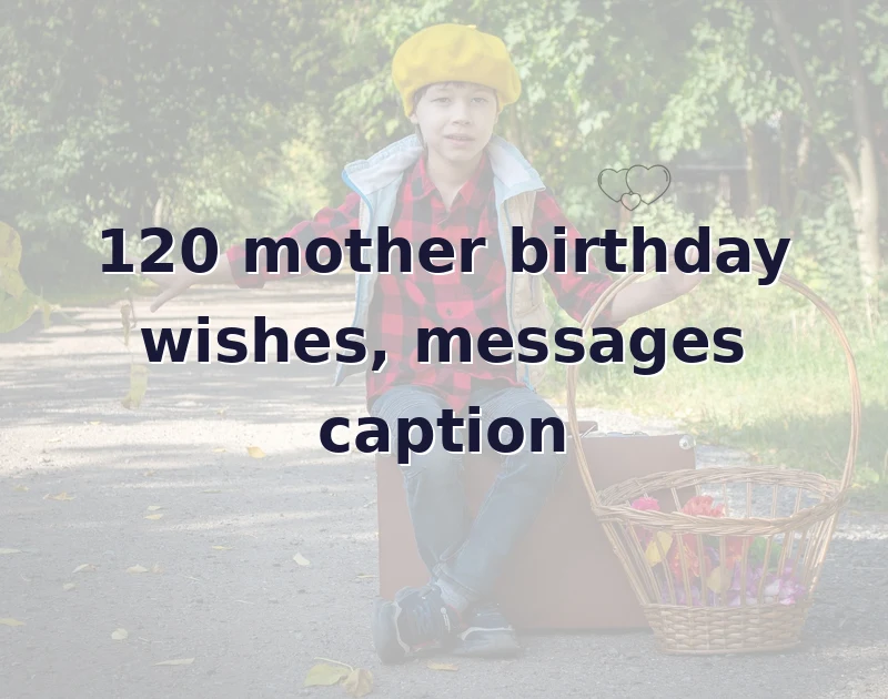 mother birthday wishes
