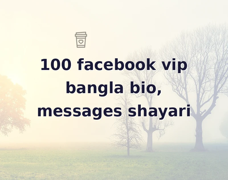 facebook vip bangla bio