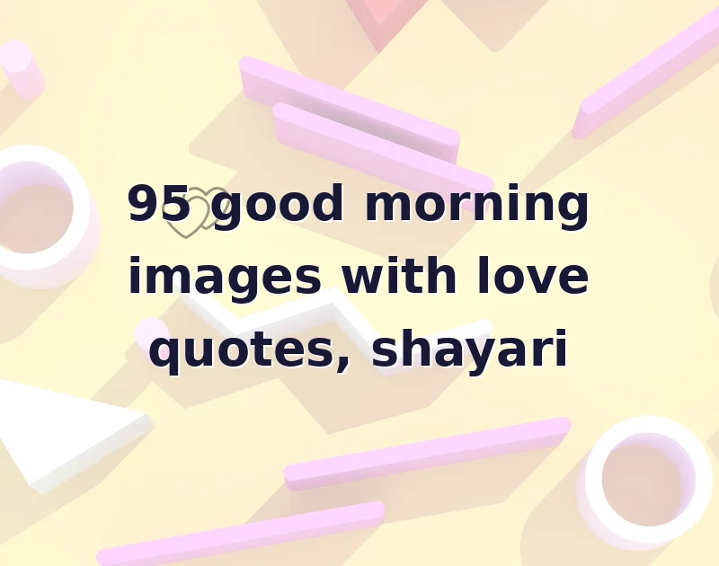good morning images with love quotes
