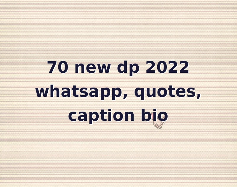new dp 2022 whatsapp
