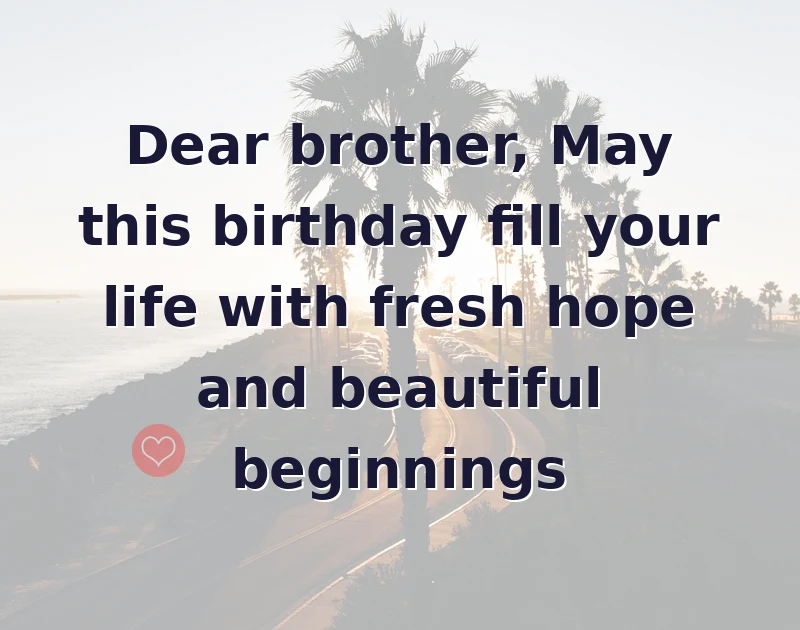 younger brother birthday wishes